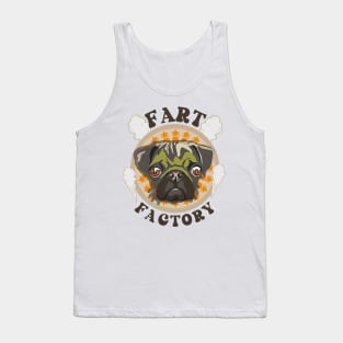 Fart factory Funny pug Tank Top